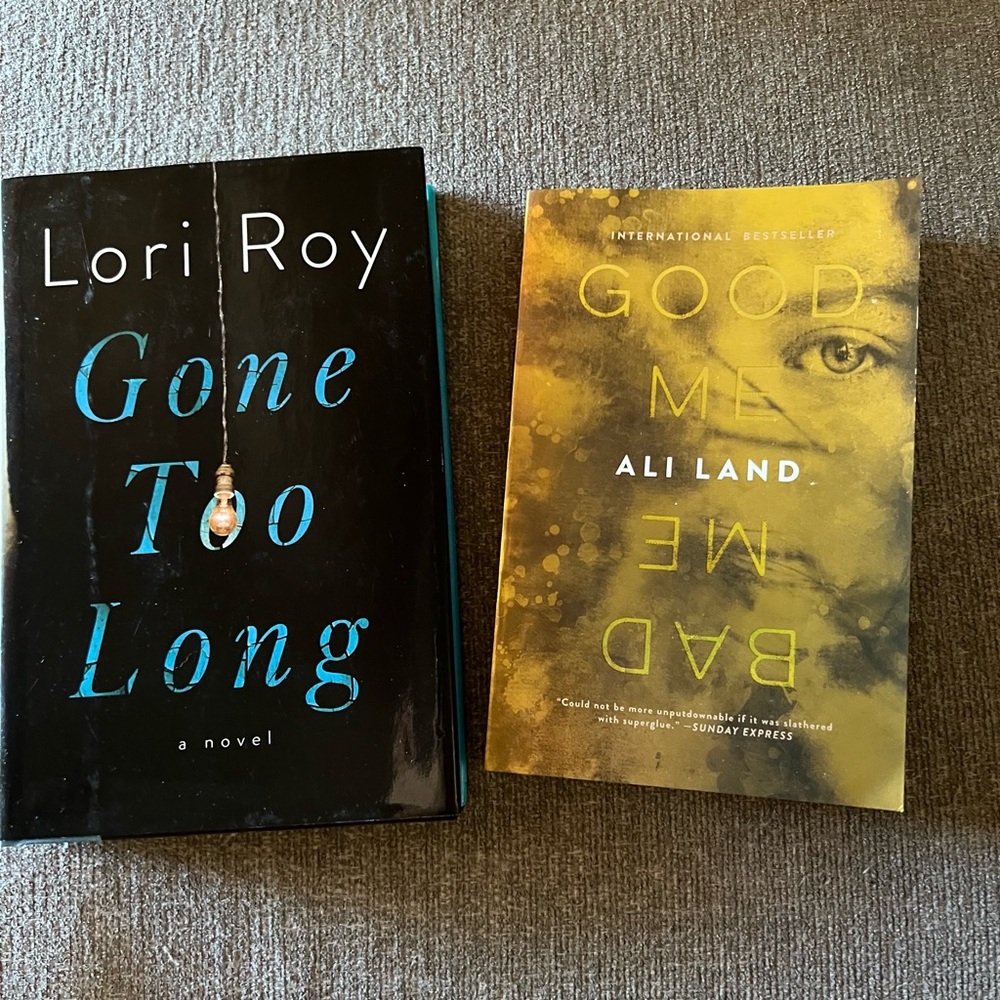 Gone Too Long and Good Me Bad Me Books